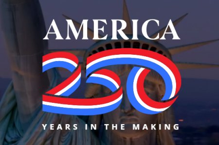 America 250 July 4, 2026, our nation will commemorate and celebrate the 250th anniversary of the signing of the Declaration of Independence